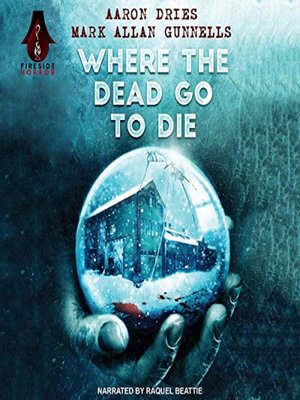 cover image of Where the Dead Go to Die